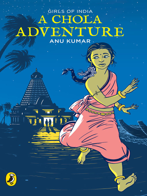 Title details for A Chola Adventure by Anu Kumar - Available